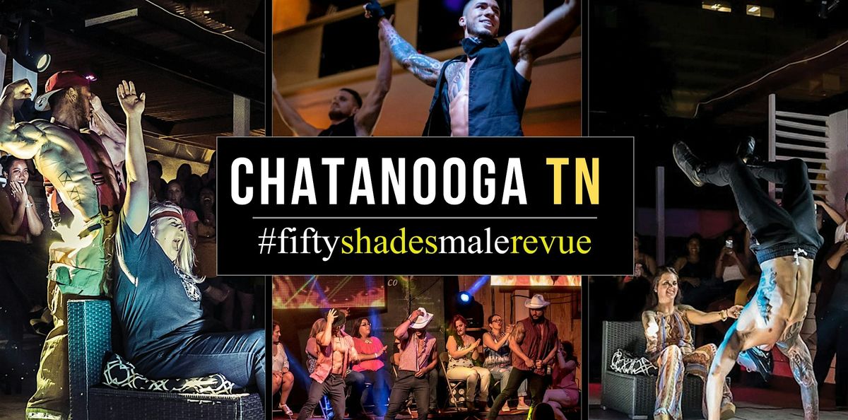 Chattanooga TN| Shades of Men Live
