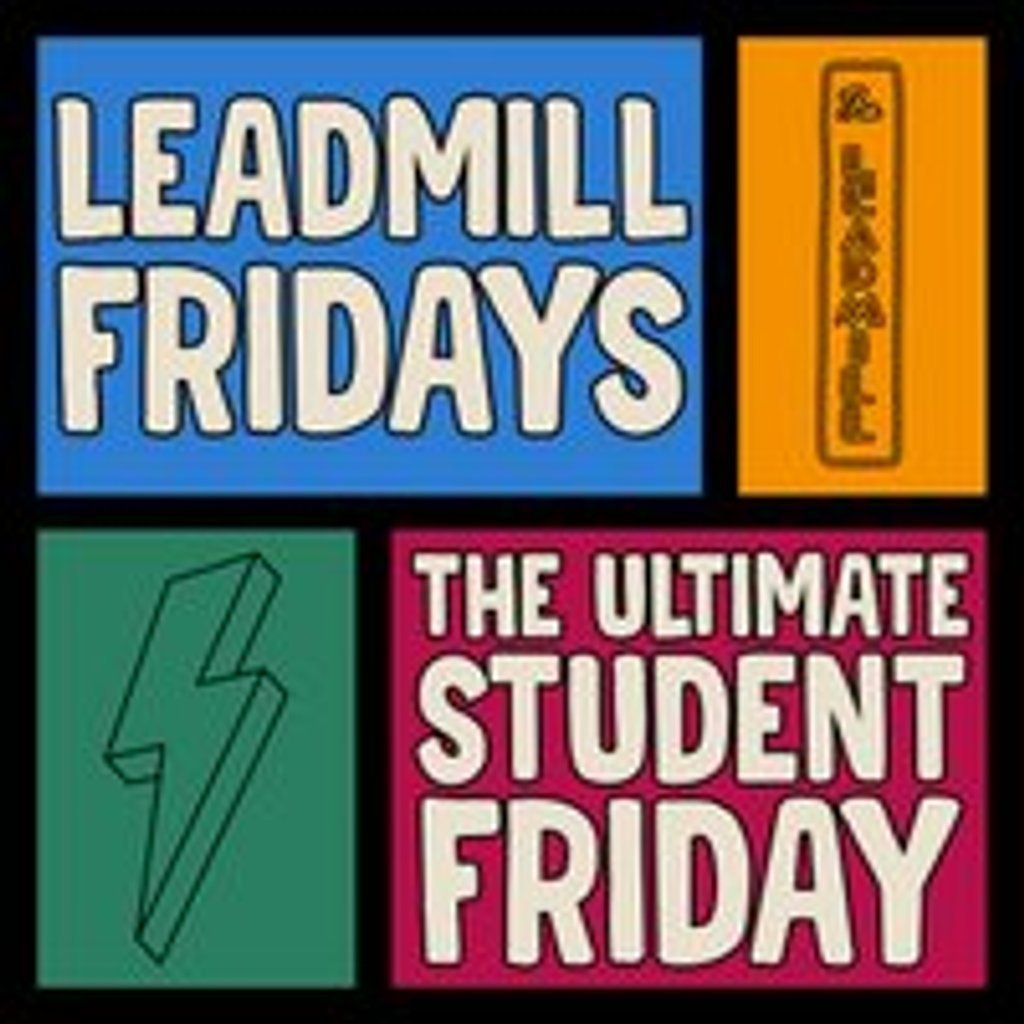 Leadmill Fridays