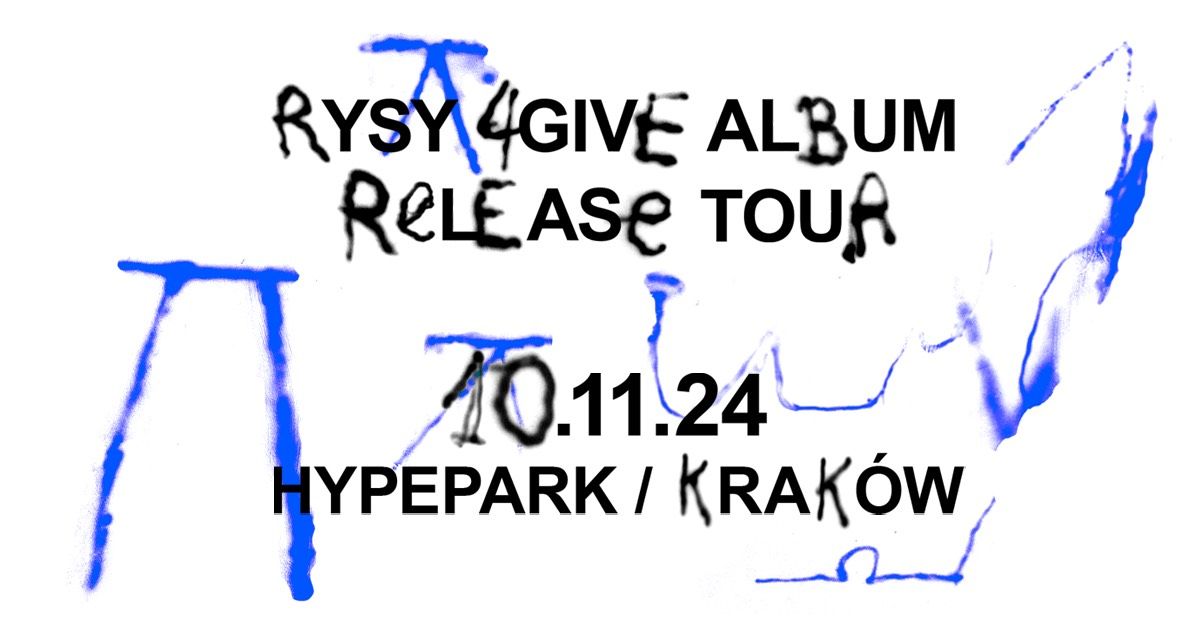 RYSY live \u2013 \u201e4GIVE\u201d album tour | Krak\u00f3w