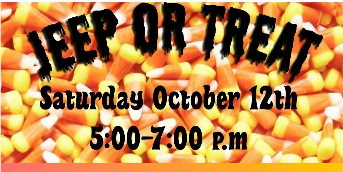 4th Annual JEEP or Treat \ud83c\udf97\ud83e\udde1