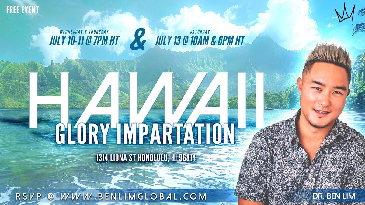 Hawaii Glory Impartation 