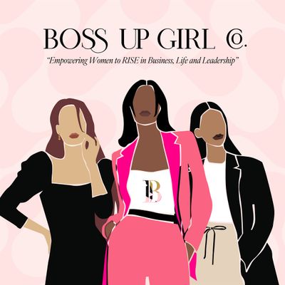 Boss Up Girl Collective