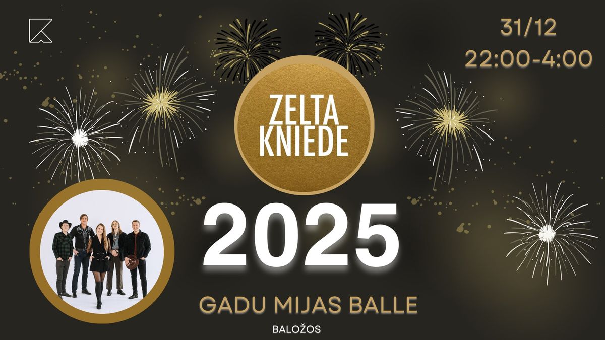 GADU MIJA AR GR. "ZELTA KNIEDE"|balle pie galdi\u0146iem