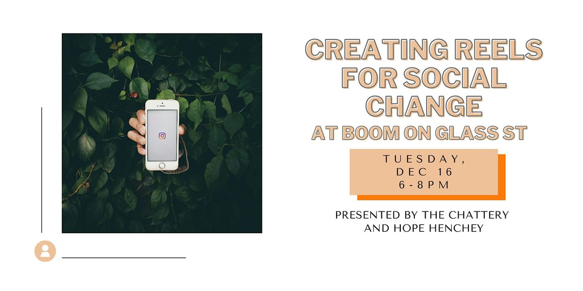 Creating Reels for Social Change at BOOM