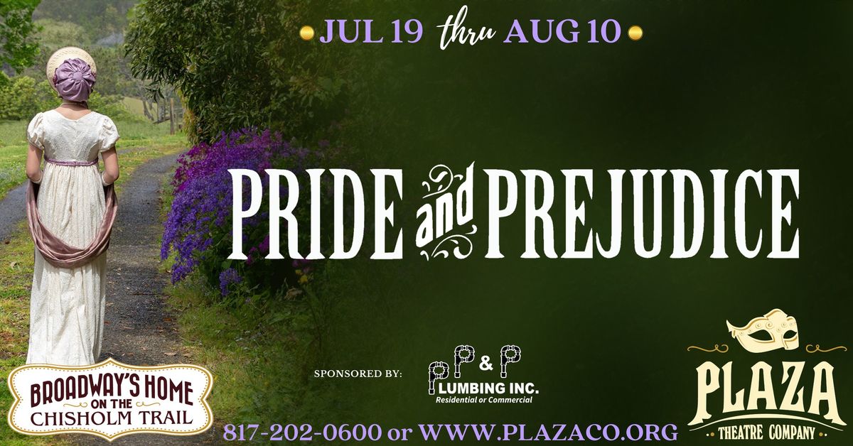 Pride and Prejudice at Plaza Theatre Company