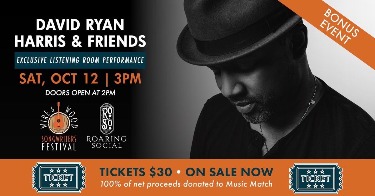 Wire & Wood - Listening Room featuring David Ryan Harris & Friends