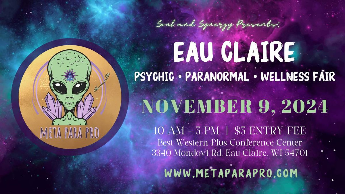 Eau Claire Psychic-Paranormal-Wellness Fair