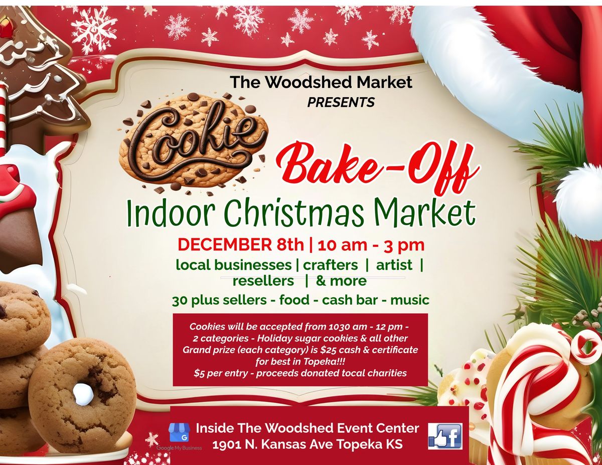 THE WOODSHED INDOOR CHRISTMAS MARKET & COOKIE BAKE OFF 