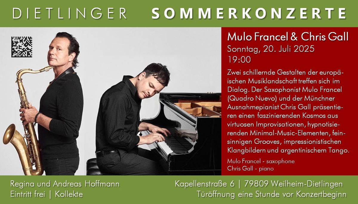 Dietlinger Sommerkonzert Nummer 6: Mulo Francel & Chris Gall