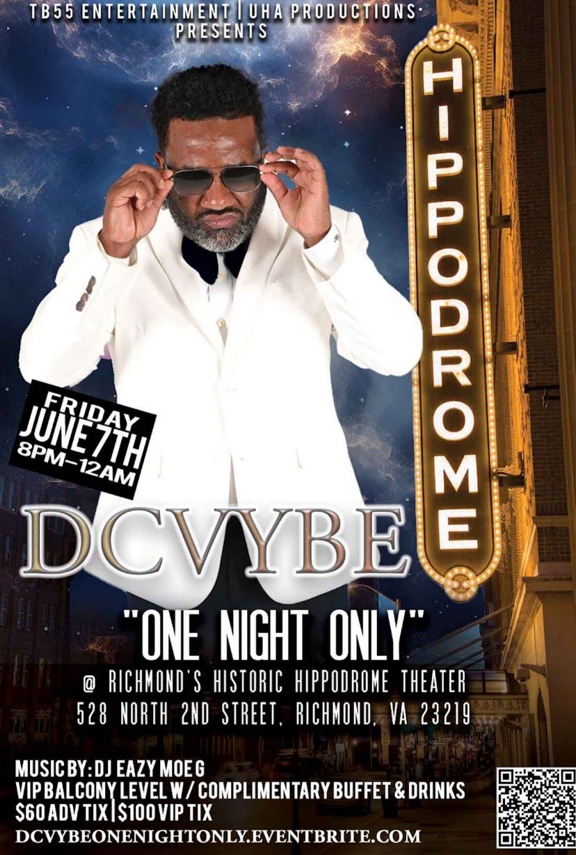 DCVYBE Live at The Hippodrome Theater "One Night Only"