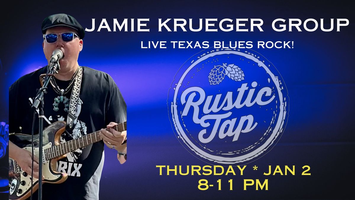 Jamie Krueger Group at Rustic Tap! West 6th Street!