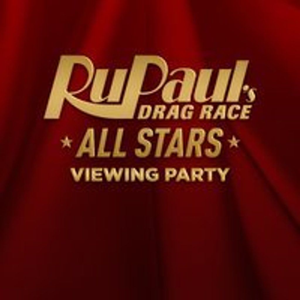 RuPaul's Drag Race All Stars 8 - Viewing Party
