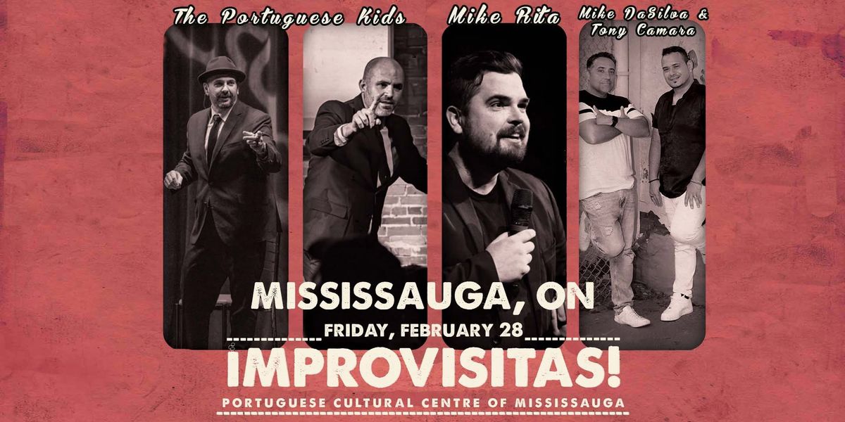 Mississauga, ON | iMPROVISITAS! With Mike Rita!