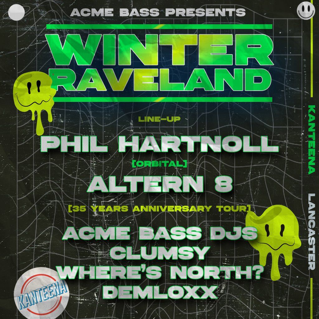 Phil Hartnoll \/\/ Altern 8 \/\/ Mark Archer \/\/ Acme Bass DJs + more
