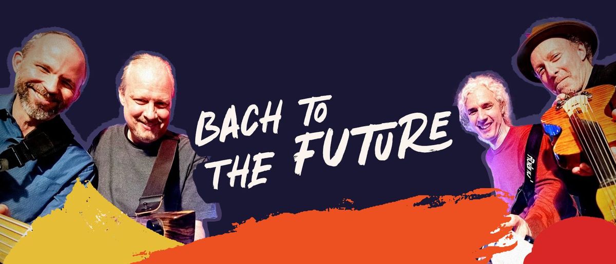 Bach to the Future