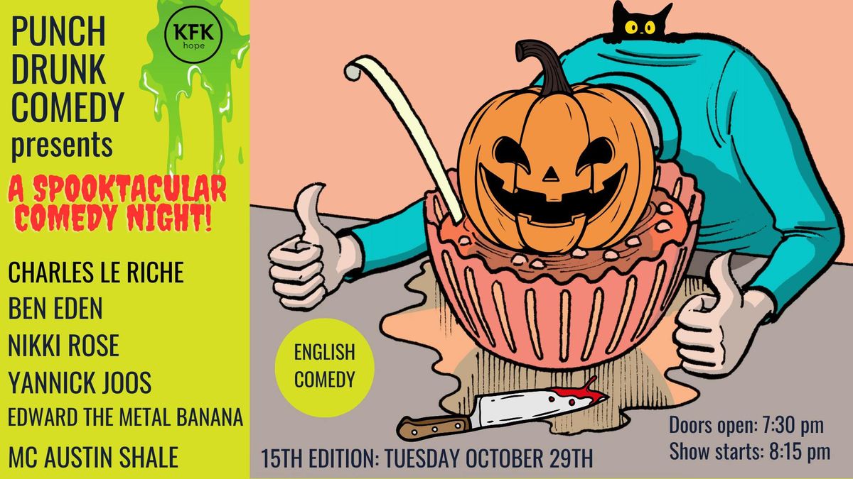 Punch Drunk Comedy @KFK HOPE Halloween edition! 