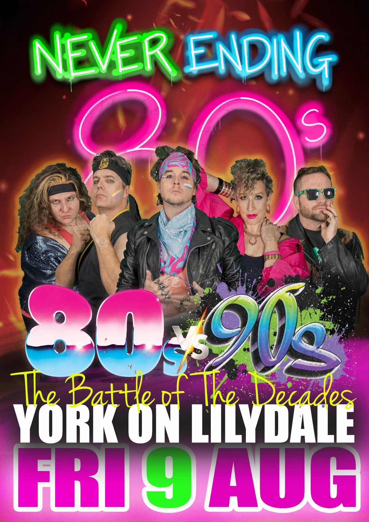 Never Ending 80s v 90s PARTY - York On Lilydale 