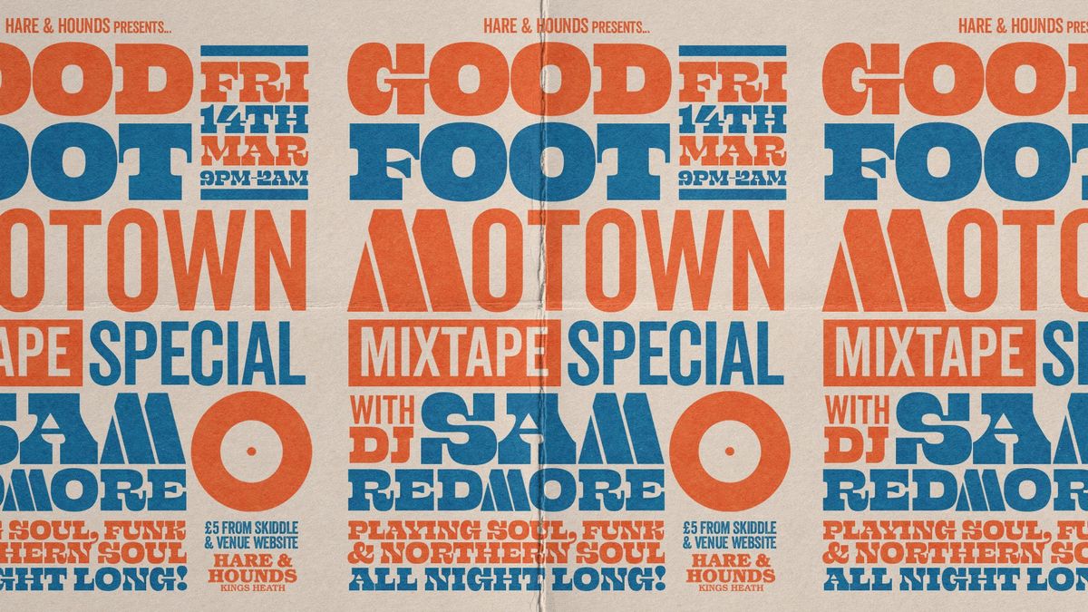 Good Foot - Motown Mixtape Special w\/ Sam Redmore