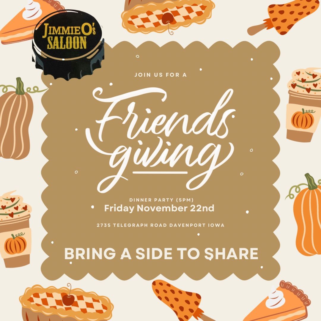 FRIDAY FRIENDS-GIVING 