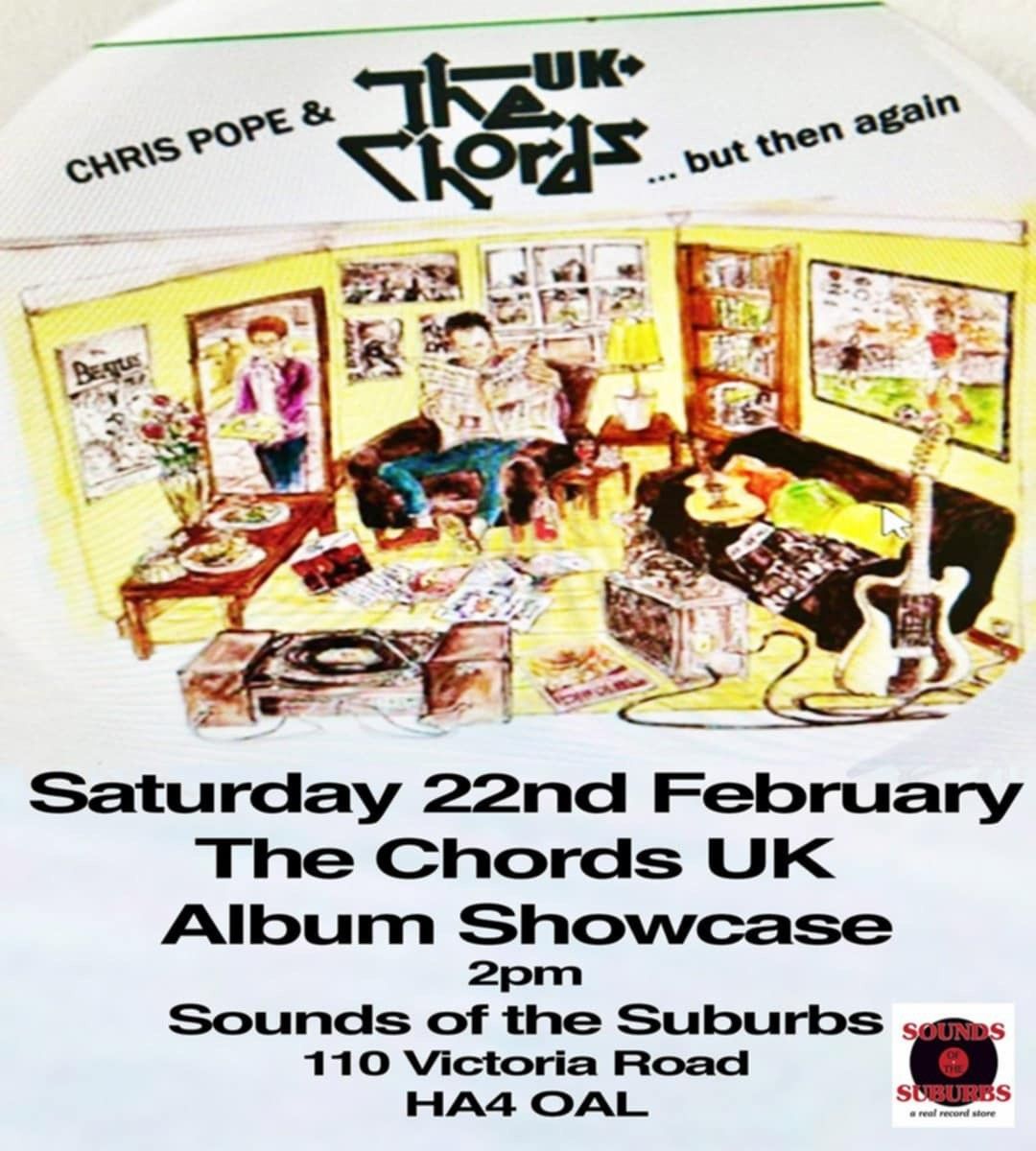 The Chords Uk  ..' But Then Again' Album Showcase  Adm : FREE