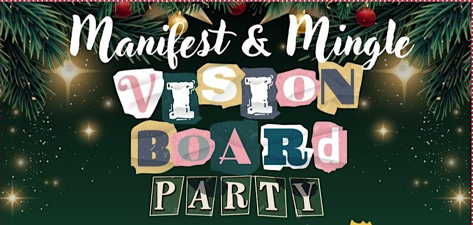 Manifest & Mingle Vision Board Party