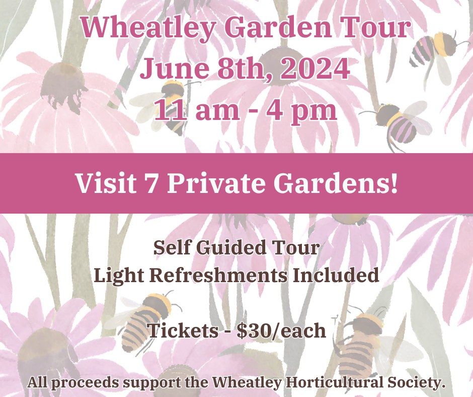 Wheatley Garden Tour
