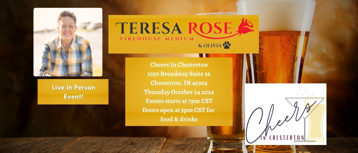 Teresa Rose Firehouse Medium at Cheers in Chesterton