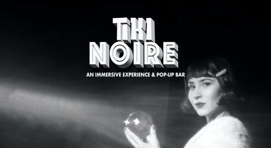 Tiki Noire: Immersive Experience & Themed Pop-Up Bar
