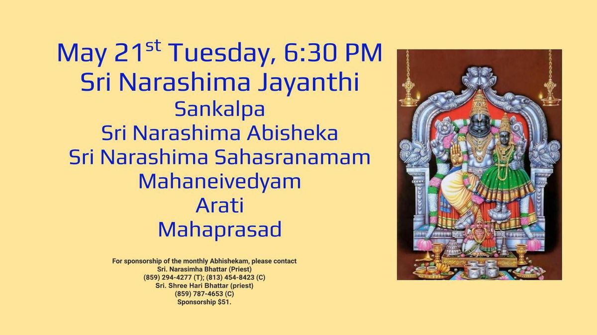 Sri Narashima Jayanthi on 5\/21\/24 at 6:30pm