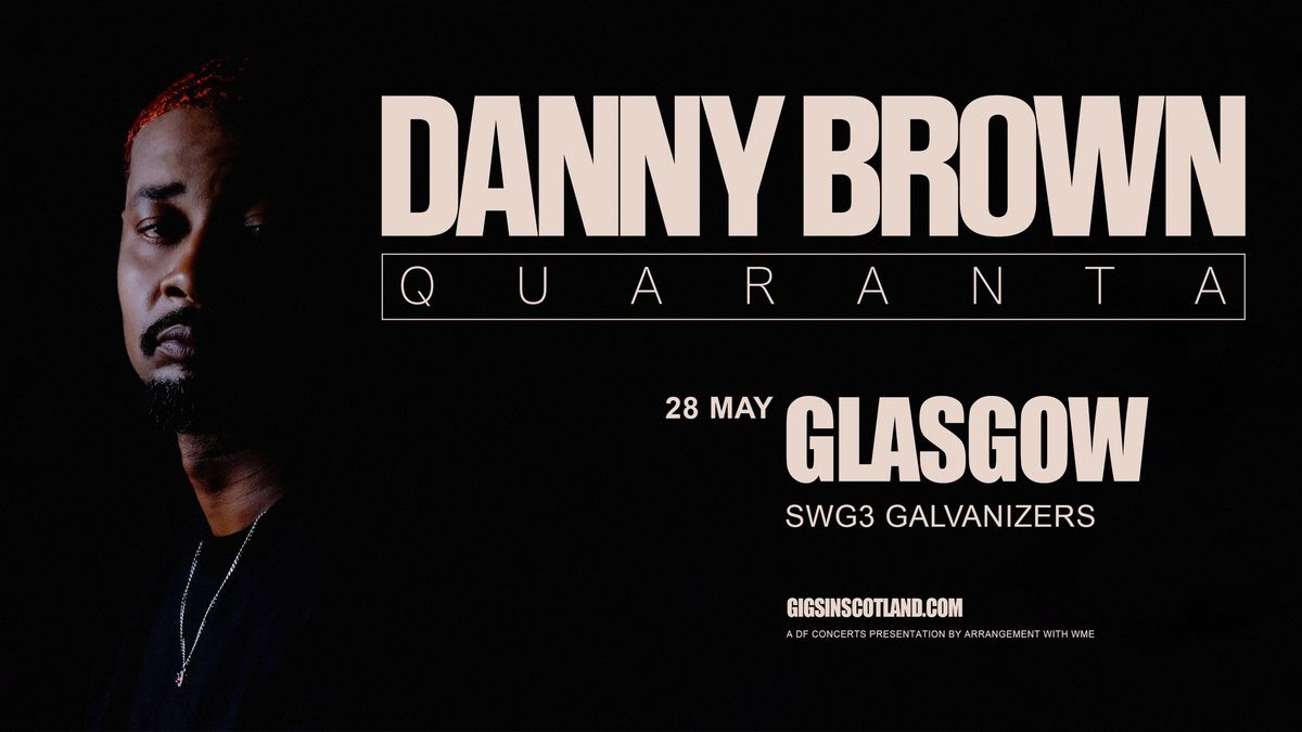 Danny Brown | SWG3, Glasgow