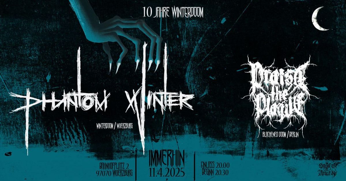 \/\/\/10 Years of Winter Doom\/Phantom Winter with Praise The Plague