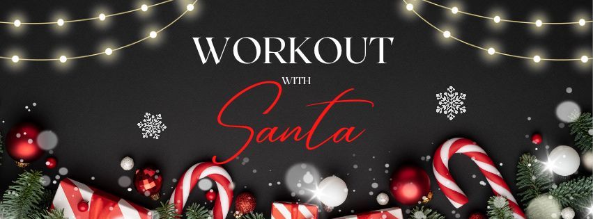 Workout with Santa! \ud83c\udf85\ud83c\udffb