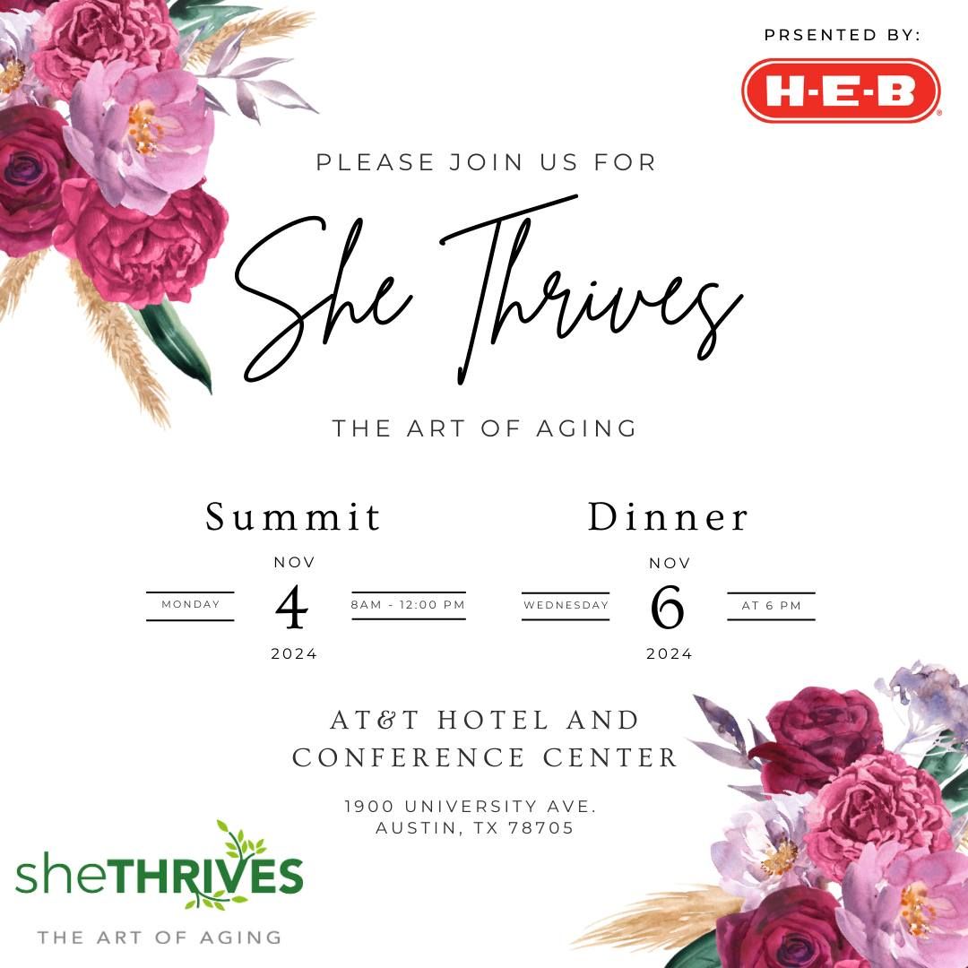 She Thrives-The Art of Aging Summit (11.4.2024) and Dinner (11.6.2024)