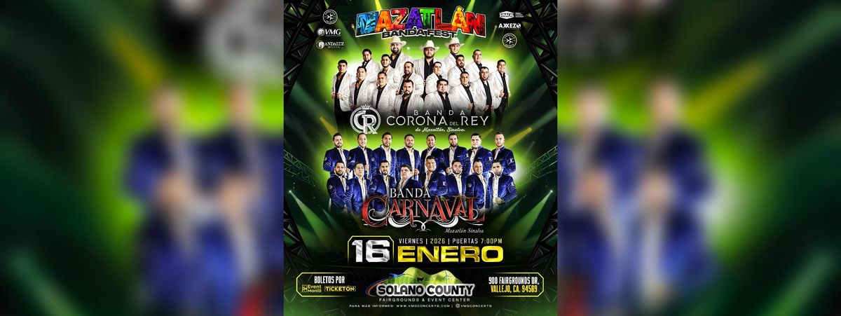 MAZATL\u00c1N BANDA FEST, CORONA DEL REY Y MAS