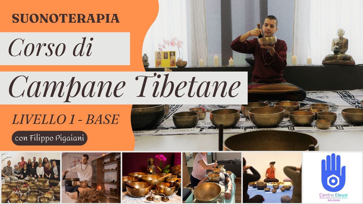 Bologna | Corso di Campane Tibetane e Suonoterapia - 1\u00b0 Livello Base