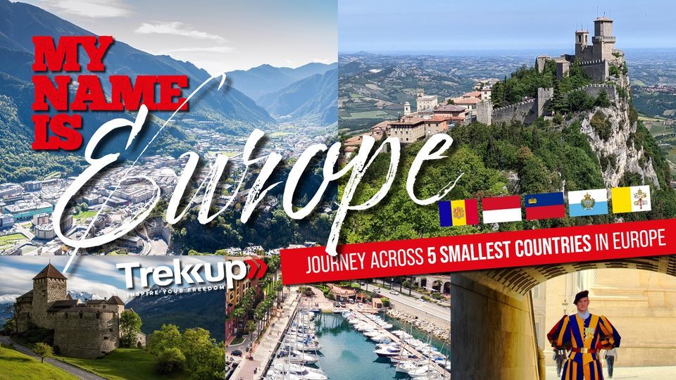My Name is Europe | Journey Across 5 Smallest Countries in Europe