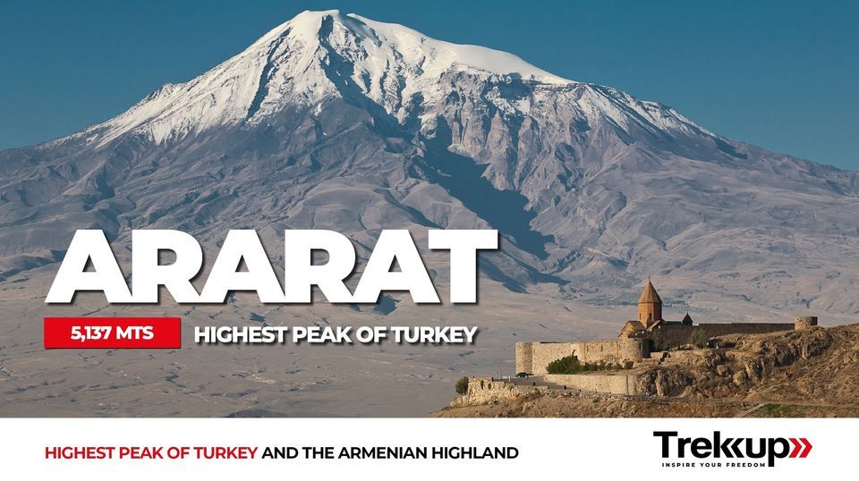 Mt. Ararat 5,137 mts | Highest peak of Turkey and the Armenian Highland