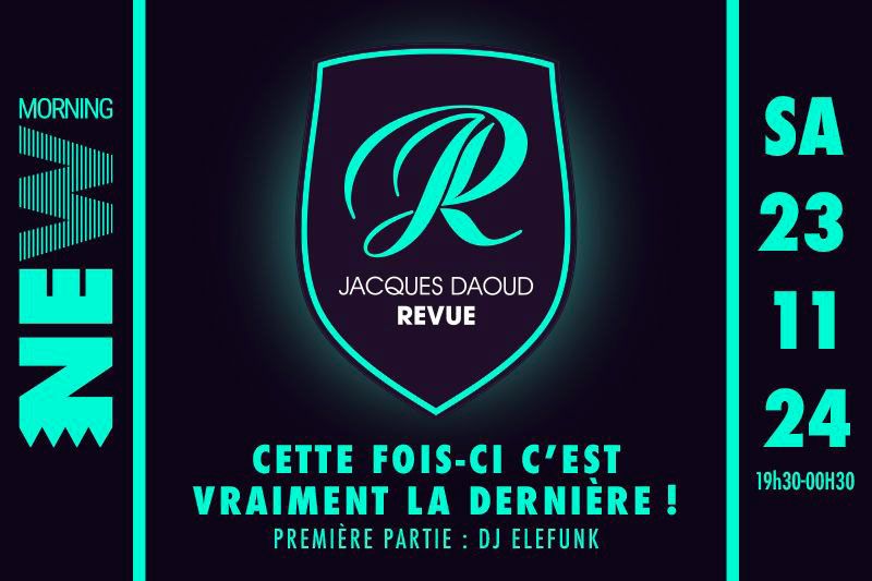 Jacques Daoud Revue \u2022 New Morning (Paris)