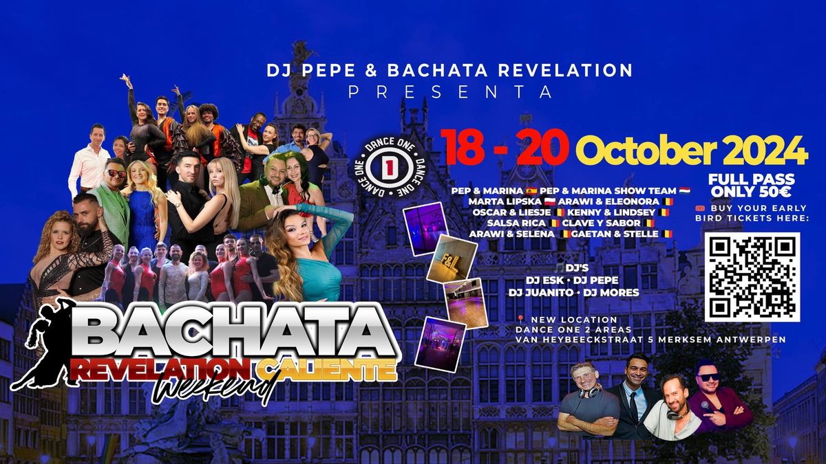 Bachata Revelation Caliente Weekend NEW location Dance One 