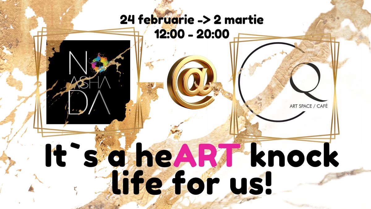 It`s a heART knock life for us - PopUp Store NO ASHA DA @ Q Art Space & Cafe