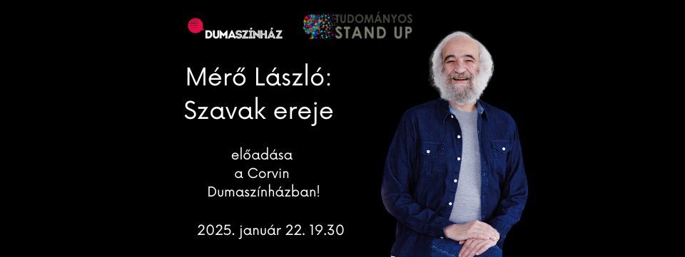 Tudom\u00e1nyos Stand Up - M\u00e9r\u0151 L\u00e1szl\u00f3: Szavak ereje