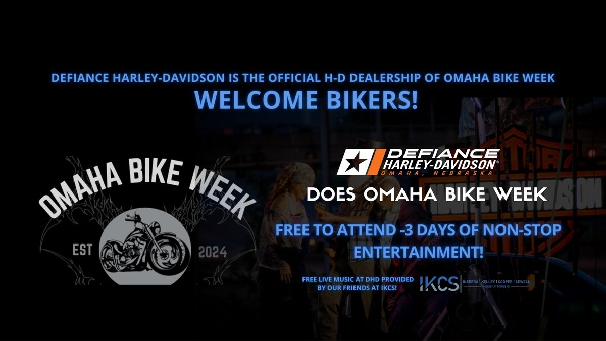 Defiance Harley-Davidson Does Omaha Bike Week 