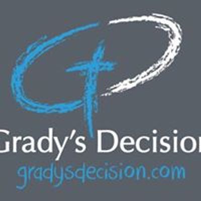 Grady's Decision