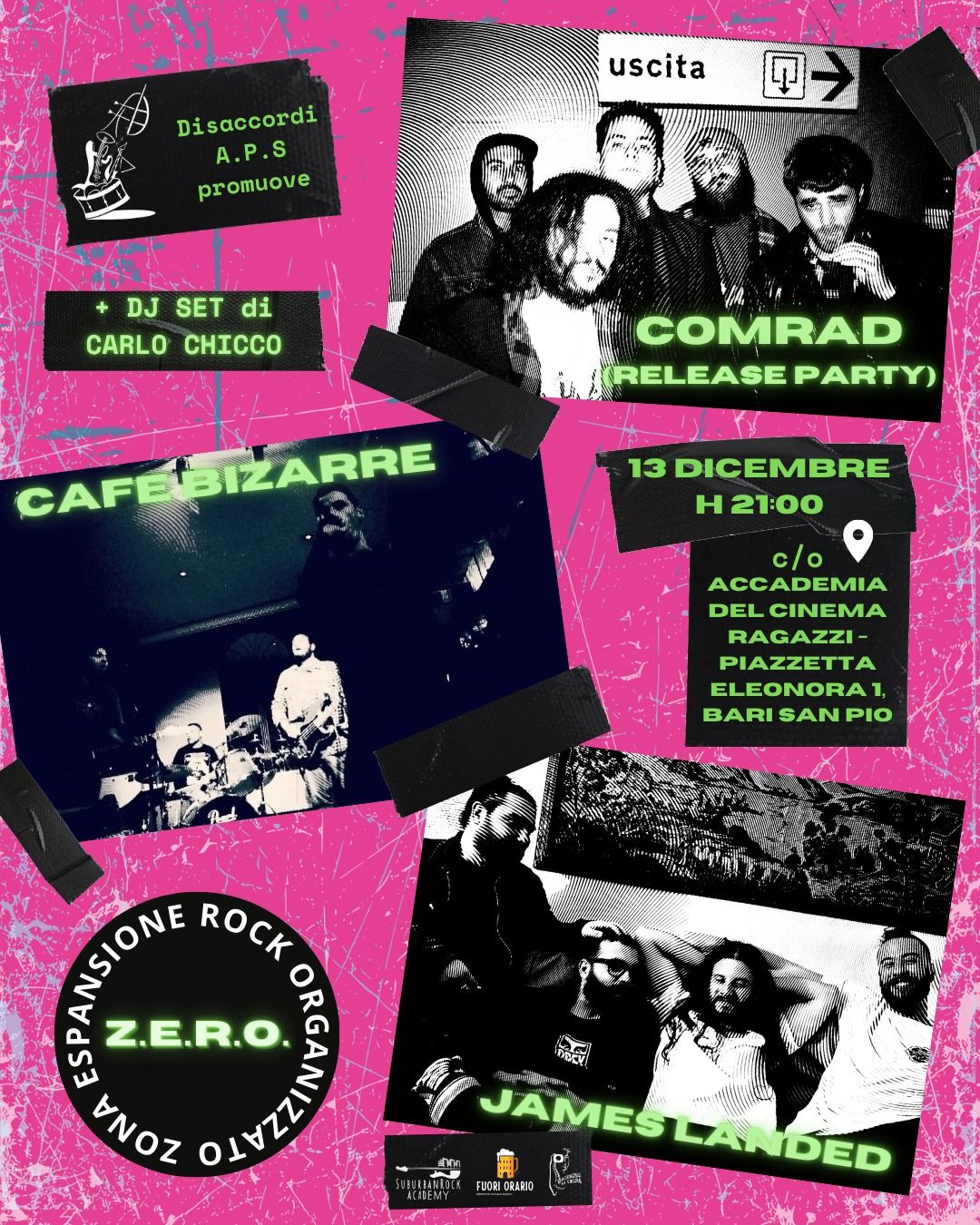 Comrad (release party) + Caf\u00e8 Bizarre + James Landed + Carlo Chicco DJ SET @Rassegna Z.E.R.O.