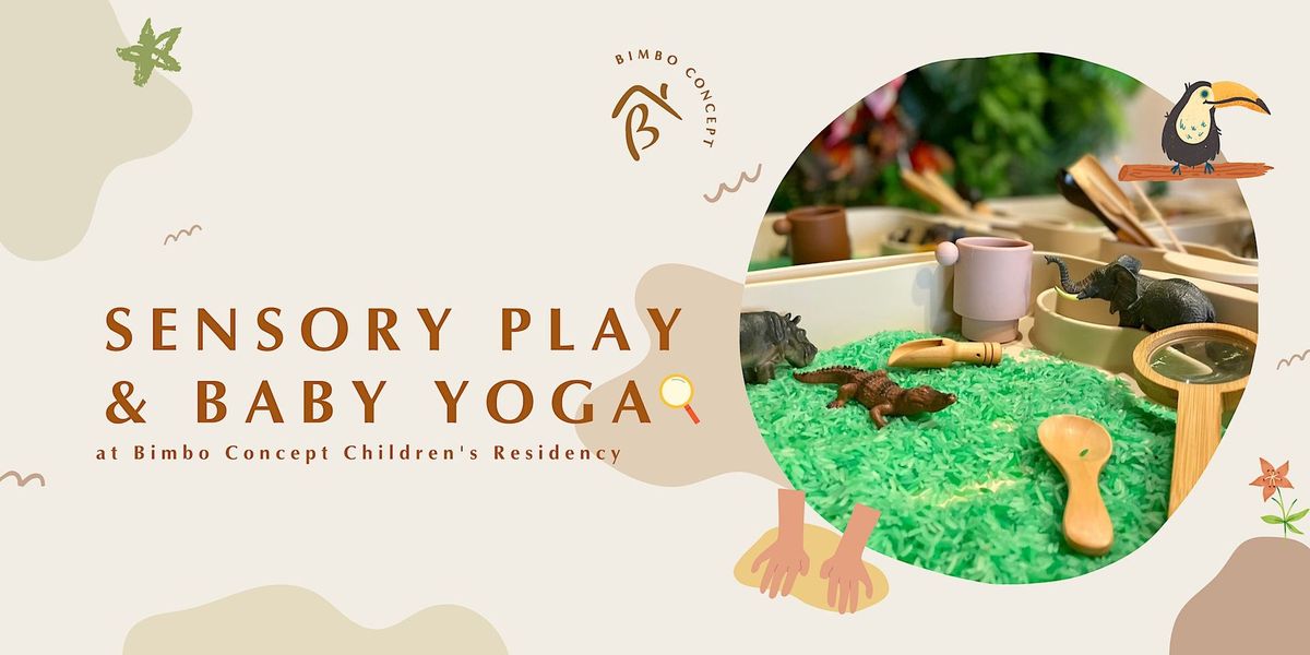 Sensory & Yoga + Playroom (6-36 months)