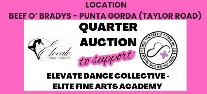 Quarter Auction to Benefit Elevate Dance Collective-Elite Fine Arts Academy 