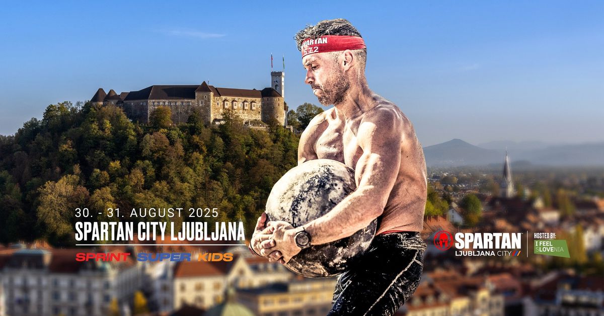 Spartan City Ljubljana hosted by I feel Slovenia