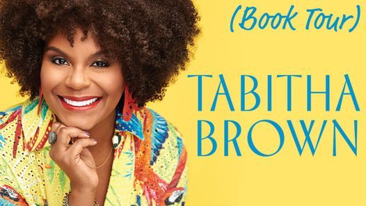 Tabitha Brown: Feeding The Soul Book Tour @ Capital Turnaround