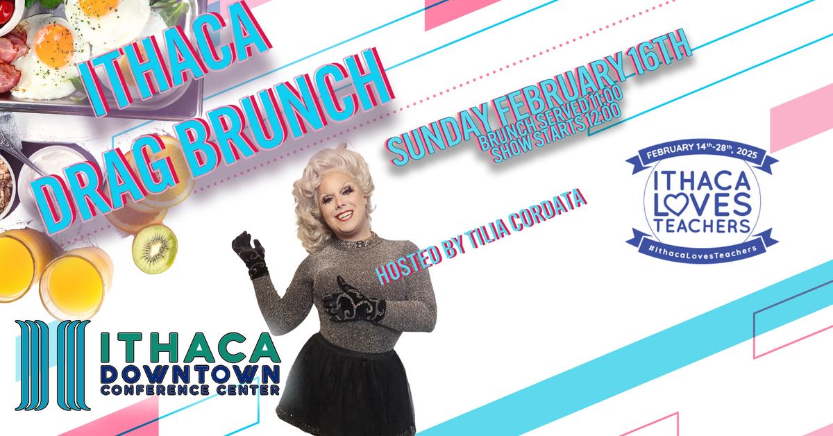 Drag Brunch - Ithaca Welcomes Teachers