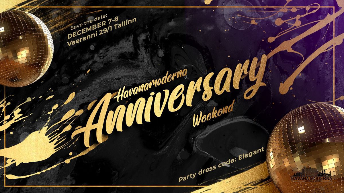 Havanamoderna Anniversary Weekend, December 7-8